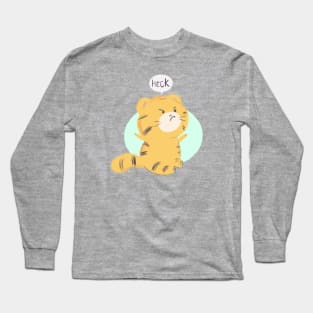 Well heck Long Sleeve T-Shirt